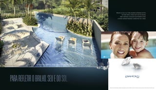 Aproveite os dias de sol. A área descoberta do Diamond Life Style 
tem piscina infantil e piscina adulto com deck molhado, 
ambas climatizadas. Localizadas em um pavimento elevado, 
as piscinas garantem privacidade e diversão para toda a família. 
Foto ilustrativa. 
Sugestão de layout, móveis, decoração e acabamentos conforme memorial descritivo. Vide contrato de compra e venda. A locação de elementos estruturais pode variar de acordo com as exigências técnicas. 
Perspectiva artística da piscina descoberta / deck molhado / piscina infantil. Piscina Descoberta / Deck Molhado / PISCINA INFANTIL 
PARA REFLETIR O BRILHO. SEU E DO SOL. 
 
