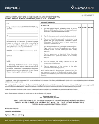 PROXY FORM
ANNUAL GENERAL MEETING TO BE HELD ON 29TH OF APRIL AT THE CIVIC CENTRE,
OZUMBA MBADIWE ROADVICTORIA ISLAND,LAGO...