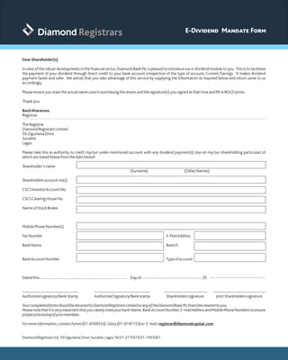 DearShareholder(s)
In view ofthe robust developmentsin the financial sector,Diamond Bank Plc is pleased to introduce our e...