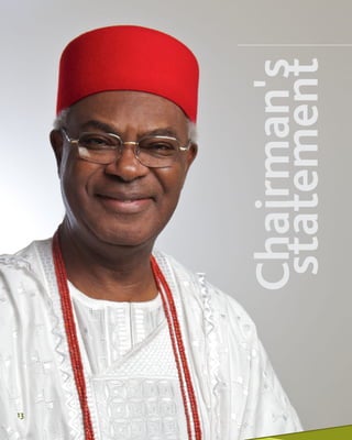 Chairman's
statement
13
 