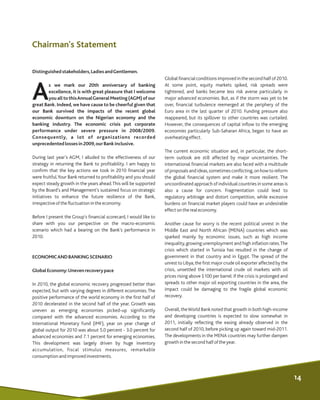 Chairman's Statement
Distinguishedstakeholders,LadiesandGentlemen.
Global financial conditions improved in the second half...