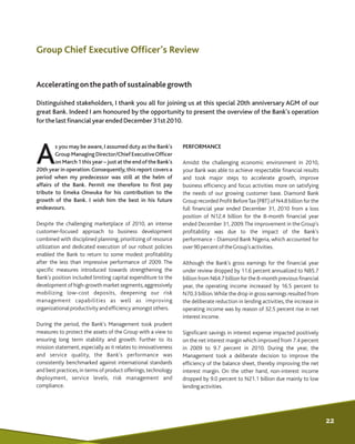 Group Chief Executive Officer's Review
s you may be aware, I assumed duty as the Bank's PERFORMANCE
Group Managing Directo...