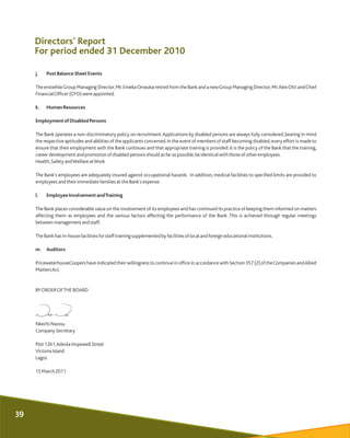 Directors' Report
For period ended 31 December 2010
j. PostBalanceSheetEvents
The erstwhileGroup Managing Director,Mr.Emek...