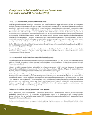 ALEXOTTI–GroupManagingDirector/ChiefExecutiveOfficer
Alex Otti graduated from the University of Port Harcourt with a First...