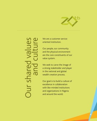 We are a customer service
oriented institution.
Our people, our community
and the physical environment
are the core consti...