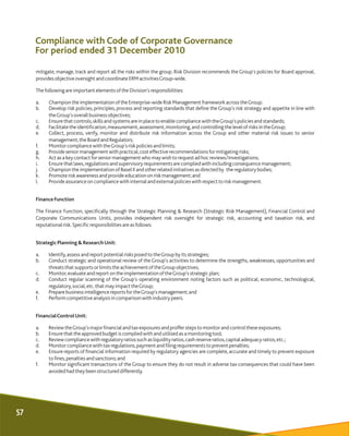 mitigate, manage, track and report all the risks within the group. Risk Division recommends the Group's policies for Board...
