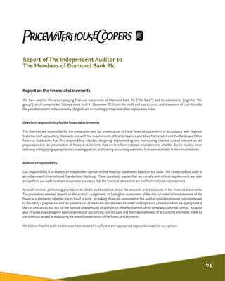 Reportonthefinancialstatements
We have audited the accompanying financial statements of Diamond Bank Plc (“the Bank”) and ...