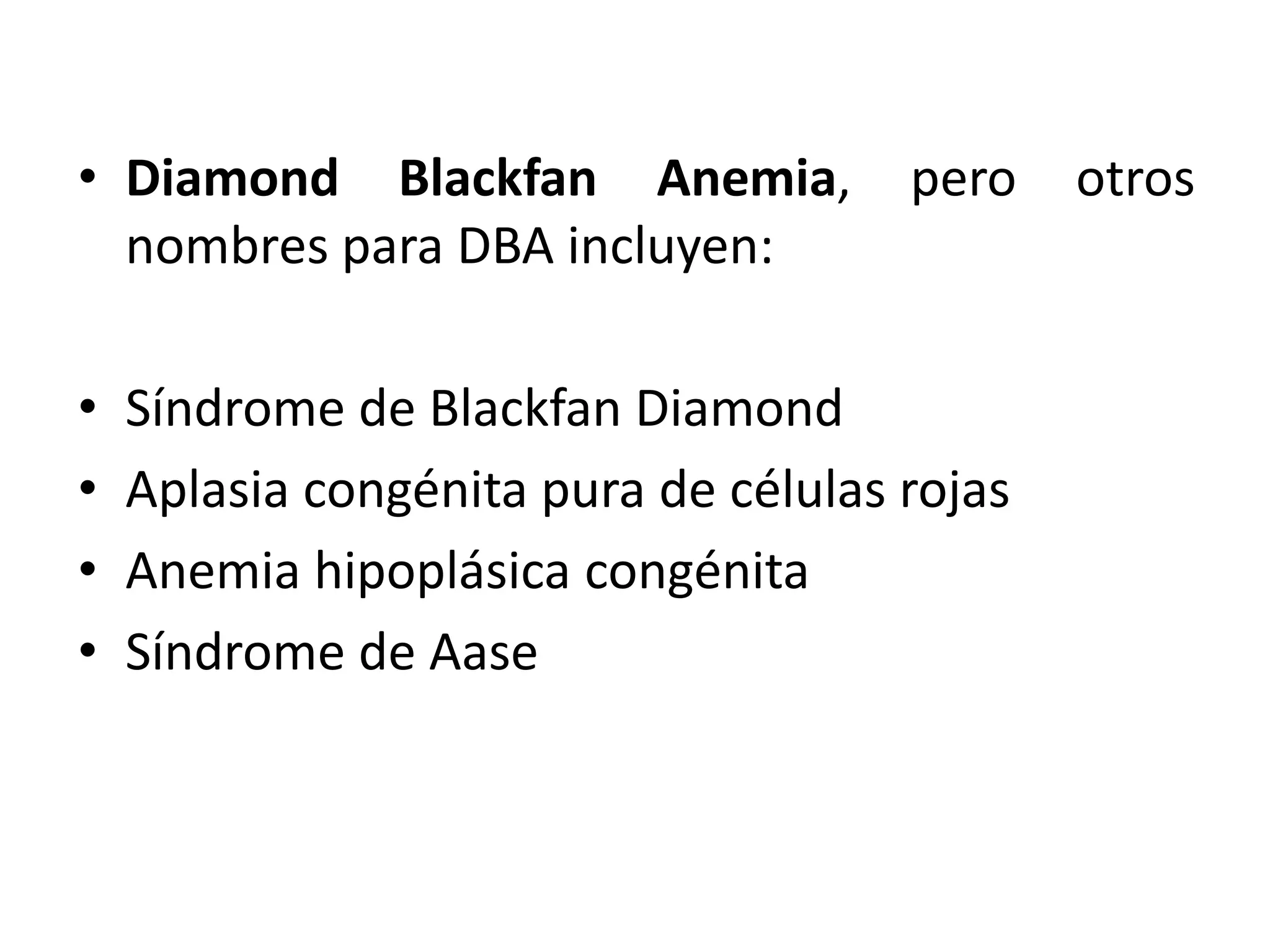 Diamond blackfan anemia