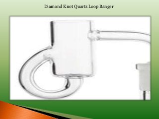 Diamond Knot Quartz Loop Banger
