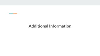 Additional Information
 
