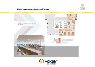 Diamond Tower - Salas de 41 m² a partir de R$ 444 mil à vista