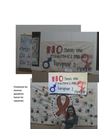 Finalmente los
alumnos
ganadores
fueron los
siguientes:
 