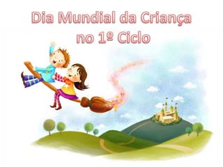 Dia Mundial da Criança no 1º Ciclo