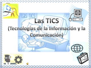 Las TIC
