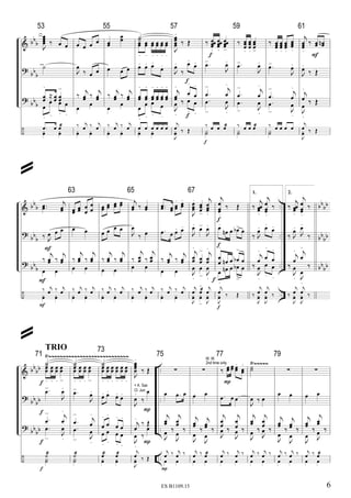 &
?
?
÷
bbb
bbb
bb
b
53
J
œœœœ ‰ œ œ
˙
œœ
.
≈ œœ œœ
>
œ
.
œ
.
œ
.
œ
.
.œ œ œæ
xœ xœ
œ œ œ œ
J
œ
‰ œ œ
‰
j
œœ ‰
j
œœ
œ œ
‰ j
œ ‰ j
œ
xœ xœ
55
œœ
œœ
œ œ œ
‰
j
œœ ‰
j
œœ
œ œ
‰ j
œ ‰ j
œ
xœ xœ
˙˙œœ
.
œœ
.
œœ
.
œœ
.
œœ
.
œœ
.
œ. œ. œ.
œ.
œœ
.
œœ
.
œœ
.
œœ
.
œœ
.
œœ
.
œ
.
œ
.
œ
.
œ
.
œ œ œ œ œ œ
xœ xœ
57
J
œœœœ
..
‰ Œ
J
œ.
‰
œ.
œ.
j
œœ
.
‰
œ
.
œ
.
J
œ
.
‰ œ
.
œ
.
j
œ ‰ Œ
J
xœ ‰ Œ
f
f
‰ œœœœ.
œœœœ.
œœœœ>
.œ>
J
œ.
.œ
> j
œ
.
.œ
>
J
œ
.
‰ œ œ œæ
X˙
f
f
59
‰ œœœ.
œœœ.
œœœ>
.œ>
J
œ.
.œ
> j
œ
.
.œ
> J
œ
.
‰ œ œ œæ
X˙
‰ œœœ.
œœœ.
œœœ.
œœœ.
.œ>
J
œ.
.œ
> j
œ
.
.œ
> J
œ
.
‰ œ œ œ œ
X˙
61
j
œœœ.
‰ œœ œœn
J
œ.
‰ Œ
j
œ
.
‰ Œ
J
œ
.
‰ Œ
j
œ ‰ Œ
J
xœ ‰ Œ
F
&
?
?
÷
bbb
bb
b
bbb
..
..
..
..
bbbb
bb
bb
bbbb
..œœ
j
œœ
‰ J
œ œ œ
‰
j
œœ ‰
j
œœ
œ œ
‰ j
œ ‰ j
œ
xœ xœ
F
F
F
63
œœ
œœ œ
œ
œ
œ
œ œ
‰
j
œœ ‰
j
œœ
œ œ
‰ j
œ ‰ j
œ
xœ xœ
œœ œœ œœ œœ
œ œ œ œ
‰
j
œœ ‰
j
œœ
œ œ
‰ j
œ ‰ j
œ
xœ xœ
65
j
œœ ‰ œœ
J
œ
‰ œ
‰
j
œœ ‰
j
œœ
œ œ
‰ j
œ ‰ j
œ
xœ xœ
..œœ œœ œœ
. œœ
.
.œ œ œ. œ.
‰
j
œœ ‰
j
œœ
œ œ
‰ j
œ ‰ j
œ
xœ xœ
67
J
œœœ
.
œœœ>
j
œœœ.
J
œ.
œ>
J
œ.
j
œœ
.
œœ
> j
œœ
.
J
œ
.
œ
> J
œ
.
j
œ œæ
> j
œ
J
xœ xœ
> J
xœ
j
œ
œœ.
‰ Œ
œ.
œn œ œb> œ
œ
œ
.
œn œ œb
>
œ
œ
.
œn œ œb
>
œ
j
œ ‰ Œ
J
xœ ‰ Œ
f
f
f
f
1.
‰
j
œœœ.
j
œ
œœ.
‰
‰ J
œ. œ.
œ.
‰
j
œ
.
œ
.
œ
.
‰
J
œ
.
œ
.
œ
.
‰
j
œ
j
œ ‰‰
J
xœ
J
xœ ‰
2.
‰
j
œœœ.
j
œ
œœ.
‰
‰ J
œ.
J
œ.
‰
‰
j
œ
. j
œ
.
‰‰
J
œ
. J
œ
.
‰
‰
j
œ
j
œ ‰‰
J
xœ
J
xœ ‰
&
?
?
÷
bb
bb
bb
bb
bbbb
..
..
..
..
Ÿ~~~~~~~~~~~~~~~~~~~~~~~~~~~~
Ÿ~~~~~
71
˙˙œœ
.
œœ
.
œœ
.
œœ
>
.œ>
J
œ.
.œ
> j
œ
.
.œ
>
J
œ
.
˙æ
X˙
f
f
f
f
TRIO
˙˙œœ
.
œœ
.
œœ
.
œœ
>
.œ>
J
œ.
.œ
> j
œ
.
.œ
> J
œ
.
˙æ
X˙
73
˙˙œœ
.
œœ
.
œœ
.
œœ
.
œœ
.
œœ
.
œ. œ.
œ.
œ.
œ
.
œ
.
œ
.
œ
.
œ
.
œ
.
œ
.
œ
.
œæ œæ
xœ xœ
J
œœœœ
.
‰ Œ
J
œ
.
‰
œ
j
œ
.
‰ Œ
J
œ
.
‰
œ
j
œ ‰ Œ
J
xœ ‰ Œ
+ A. Sax
Cl. Jun.
P
P
75
∑
œ .œ œ
j
œœ
‰
j
œœ
‰
J
œ ‰
J
œ
‰
j
œ ‰ j
œ ‰
œ œ
P
∑
œ œ
j
œœ ‰
j
œœ ‰
J
œ
‰
J
œ
‰
j
œ ‰ œæ
œ œ
77
‰ œœ œœ œœ
.
œœ
.
.œ œ œ
j
œ
œ ‰
j
œ
œ ‰
J
œ ‰
J
œ ‰
j
œ ‰ j
œ ‰
œ œ
2nd time only
P
W. W.
˙˙
J
œ ‰ œ
j
œœ
‰
j
œ
œ ‰
J
œ ‰
J
œ ‰
j
œ ‰ j
œ ‰
œ œ
79
∑
œ œ
j
œœ ‰
j
œœ ‰
J
œ
‰
J
œ
‰
j
œ ‰ j
œ ‰
œ œ
∑
œ œ
j
œœ ‰
j
œœ
‰
J
œ
‰
J
œ ‰
j
œ ‰ œæ
œ œ
6ES B1109.15
@
@
 