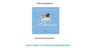 Diana Audiobook
Best Audiobooks App Diana
LINK IN PAGE 4 TO LISTEN OR DOWNLOAD BOOK
 