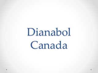 Dianabol
Canada
 