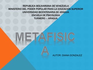 REPUBLICA BOLIVARIANA DE VENEZUELA
MINISTERIO DEL PODER POPULAR PARA LA EDUCACION SUPERIOR
UNIVERSIDAD BICENTENARIA DE ARAGUA
ESCUELA DE PSICOLOGIA
TURMERO – ARAGUA
AUTOR: DIANA GONZALEZ
 