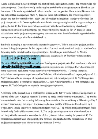 Diana is managing the development of a mobile phone application. Half.pdf
