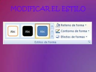 MODIFICAR EL ESTILO
 