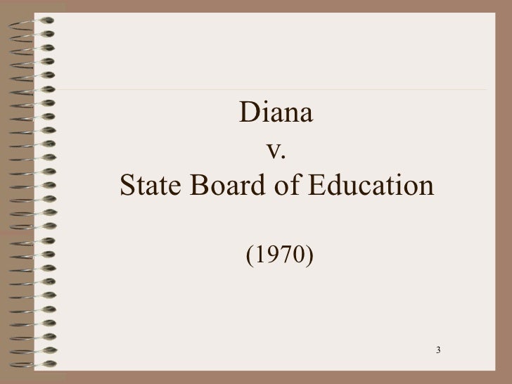 Diana v. state board of education 1970