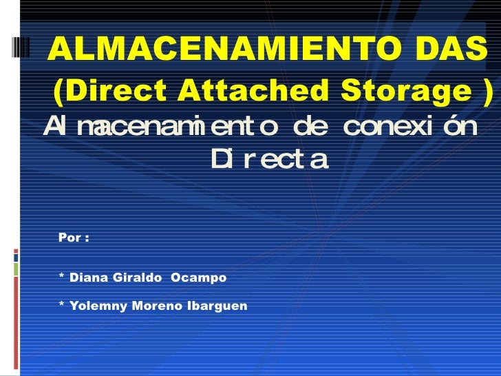 Almacenamiento DAS (Direct Attached Storage)