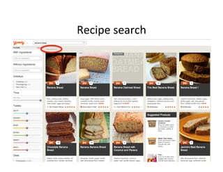 Recipe	
  search
 