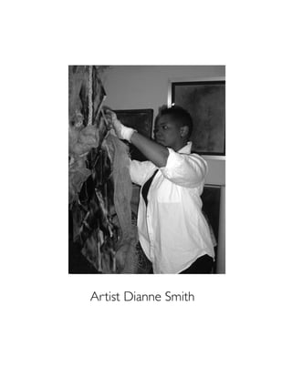 Artist Dianne Smith
 