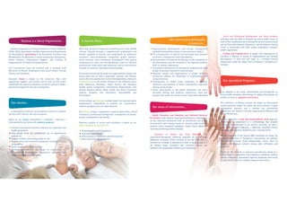 … publicly recognized as a Private Institution of Social Solidarity,
Public Utility Association and Non-Governmental Organization
for Development, specializing in the Prevention, Treatment and
Rehabilitation of addictions, in Social Community development,
Social Inclusion, Psychosocial Support, and Training &
Empowerment of People and Organizations.
Our intervention areas are licensed and in protocol with
Ministries of Health, Employment and Social Affairs, Foreign
Affairs, and Education.
Dianova’s Vision is based on the conviction that, with
appropriate support, each person will be able to find within
him/herself the resources necessary to achieve success in his/her
personal development and social integration.
Our areas of intervention…
Our specialized Programs…
Our intervention philosophy
is based on…
Our mission…
Dianova is a Social Organization… A Success Story…
Organizational development and change management
towards sustainability aiming to increase social impact;
The incorporation of policies and principles that promote
excellence, transparency and responsibility;
Diversification of healthcare services due to the complexity of
the phenomenon and the evolution of the addiction problem
(with or without substances);
Customized educational and therapeutic programs that help
people to develop themselves autonomously;
Empower people and organizations to enable them to
proactively address the challenges of employability and
competitiveness;
Development of health cause campaigns to increase
awareness and personal & social responsibility especially
among young people;
Active participation in the public healthcare and social
networks, sharing best practices, experiences, ideas and
projects that tackle the needs of most vulnerable individuals.
… Social and Professional Reintegration and Social Inclusion,
providing tools and skills to facilitate the access and/or return to
work of the rehabilitated users. Among the various measures stand
out the Social Reintegration Apartment; and the Dianova Training
Center in partnership with other public employment measures.
and/or capacitation.
... Training and Empowerment of people and organizations by
providing a diversity of courses in Organizational and Personal
development, in hard and soft skills, as a certified training
Organization Under the slogan Train to Empower | Entrepreneur |
Innovate.
…are adapted to the needs, vulnerabilities and emergencies on
social, health, education and training. To address this purpose we
provide an array of programs and services.
The excellence of Dianova services are based on international
quality standards, respect for equity and social cohesion, in good
management practices, and a national and international
cooperation, are aimed to increase organizational efficiency and
social effectiveness.
Dianova integrates a multi and interdisciplinary work approach,
supervised and coordinated as a methodology that provides
coherence and continuity to our services. Currently, we have a
team of 30 engaged Employees, 1 Addictions Treatment Centre,
one Social Reintegration Apartment and 1 Training Center.
We are a member of the Vienna NGO Committee on Drugs, the
European Federation of Therapeutic Communities, the National
Network of Corporate Social Responsibility, Forum: iGen for
Equality, the Dianova network among other affiliations and
protocols.
Thanks to this network of resources and alliances, based on a
culture both of competition and cooptition, individuals, families,
schools, institutions, government agencies, businesses and society
at large benefit from our multiple programs and services.
... Health Promotion and Education and Indicated Universal
Prevention of risk behaviors associated with abusive consumption
of licit and illicit substances both on Community and School
environments, with training courses for teachers and/or students;
national cause integrated campaigns; Health Social Marketing
initiatives promoting healthy lifestyles.
… Treatment of Alcohol and Drug Addictions. The
educational-therapeutic residential programs for mixed adults
Addictions Treatment Centre certified by the ISO 9001:2015, is
oriented to a strategy of abstinence in order to guide people to a
life without drugs, strengthen their protective factors, and
facilitate their progression towards social integration.
More than 30 years of experience benefiting more than 90.000
citizens, Dianova became a sophisticated, professional and
flexible modality of services and programmes on addictions
treatment, socio-professional integration, gender violence,
social inclusion, socio-community development; with quality
infrastructures, multi and interdisciplinary teams of talented
professionals, know-how, wide experience, and an international
network of resources, specialists and knowledge.
Proactively monitoring the social and organizational change, and
being aware that to build a responsible, inclusive and cohesive
society that incorporates the current interdependence, Dianova’s
Commitment is at the present focused on the following areas:
Drug Addictions, Education, Youth, Poverty and Exclusion,
Gender Equity, Immigration, International Organizations, Civil
Society, Business World, Public Health and Social Protection
Systems, Academy and Universities, Sustainability and
Environment.
In this context, our Principles include respect for universal rights,
independence, responsibility to promote our commitments,
effective programs and non-discrimination.
Our Policies include: transparency, corporate governance, ethical
fundraising, professional management, management of people,
quality management and equality.
Dianova’s quality of service and excellence is based on our
differentiating success drivers:
Professionalism and Competence
Innovation and Quality
Effectiveness on Treatment and Reintegration
Ethics and Social Responsibility
... is developing initiatives and programs aiming to promote
personal self-reliance and social progress.
Based on our Values Commitment | Solidarity | Tolerance |
Internationality, we focus on 6 statutory purposes:
Promote educational activities aimed at the education and
health promotion;
Help people leave the problematic use of psychoactive
substances;
Support children and young people at risk;
Support social and community integration of people in social
vulnerability;
Boost empowerment and training;
Promote and enhance the scope of cooperation for
international development, appropriate education and
training towards social progress.
 