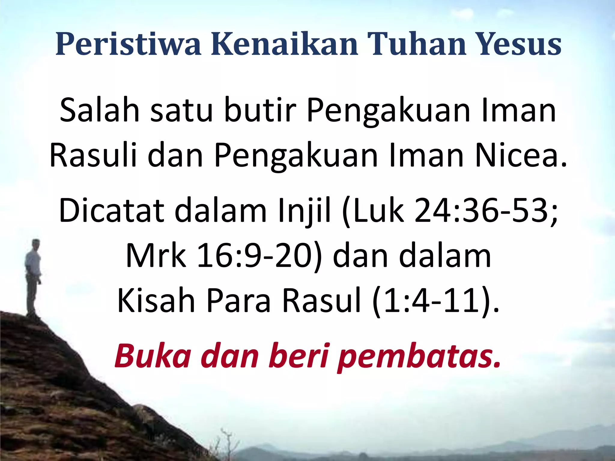 Peringatan Kenaikan Yesus Kristus: Di Antara Dua Kedatangan | PPTX