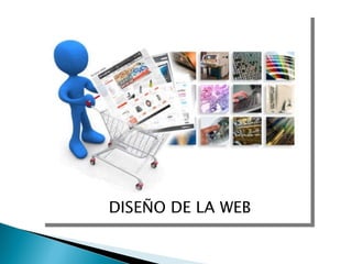 DISEÑO DE LA WEB