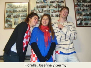 Fiorella, Josefina y Germy