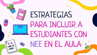 DIAP CHARLA PROFES - Estrategias para trabajar con estudiantes de NEE | PDF