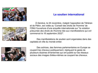 Le soutien international
À Genève, le 24 novembre, malgré l’opposition de Téhéran
et de Pékin, est votée au ‘Conseil des d...