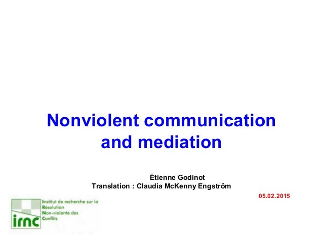 Nonviolent Communication And Mediation