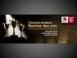 Remise des prix - Concours Vendeurs - Défi L'Express Grandes Ecoles/SciencesPo Rennes