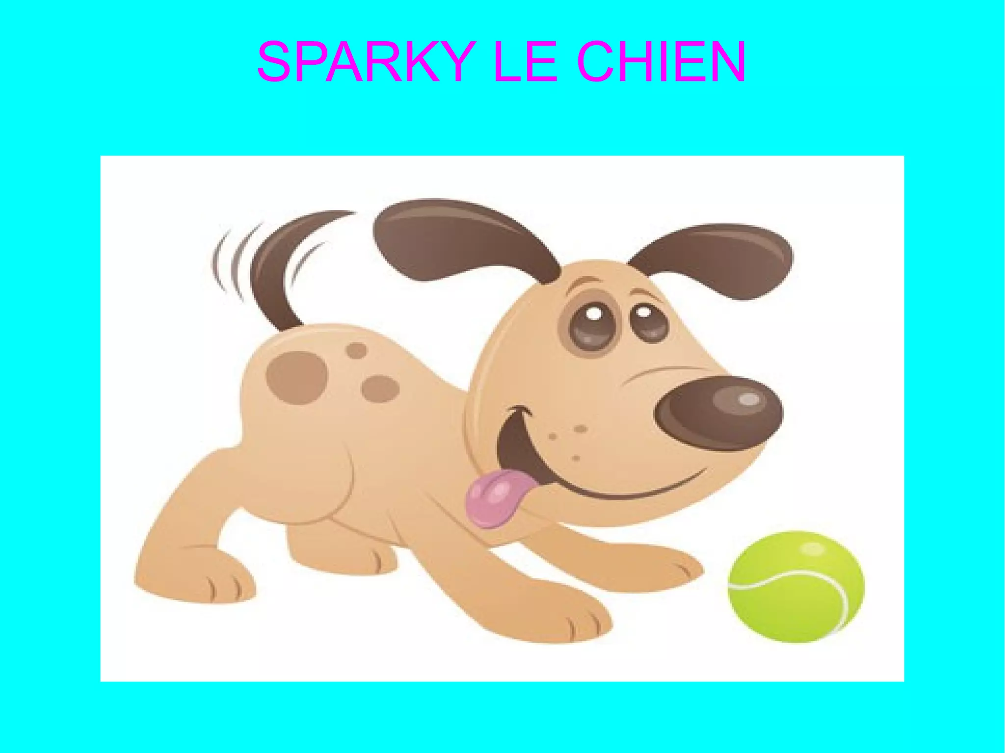 SPARKY LE CHIEN