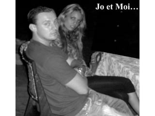 Jo et Moi… 