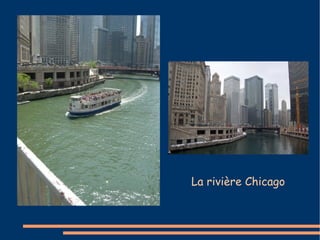 La rivière Chicago 