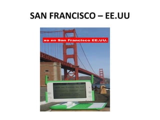 SAN FRANCISCO – EE.UU
 
