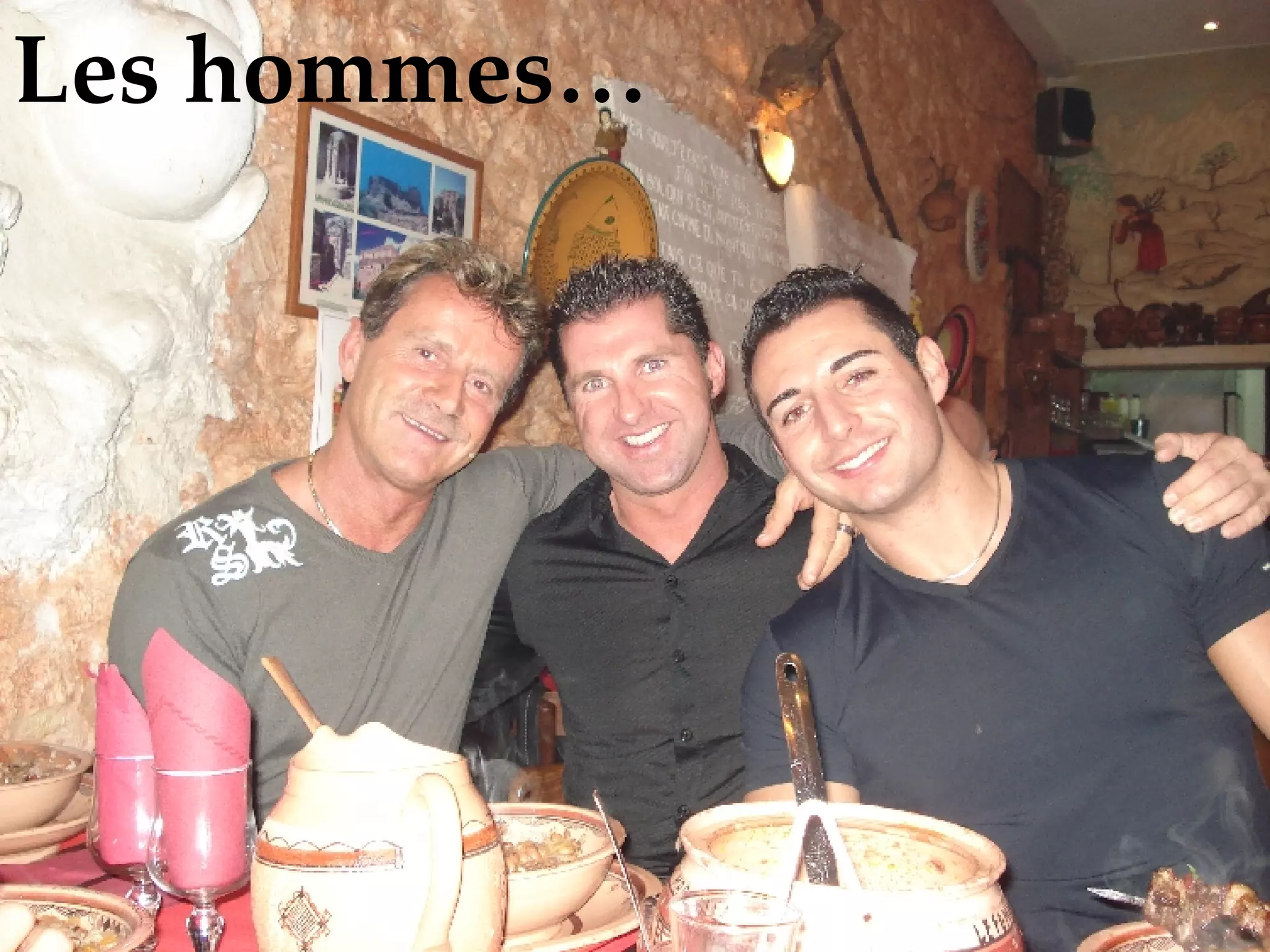 Les hommes…