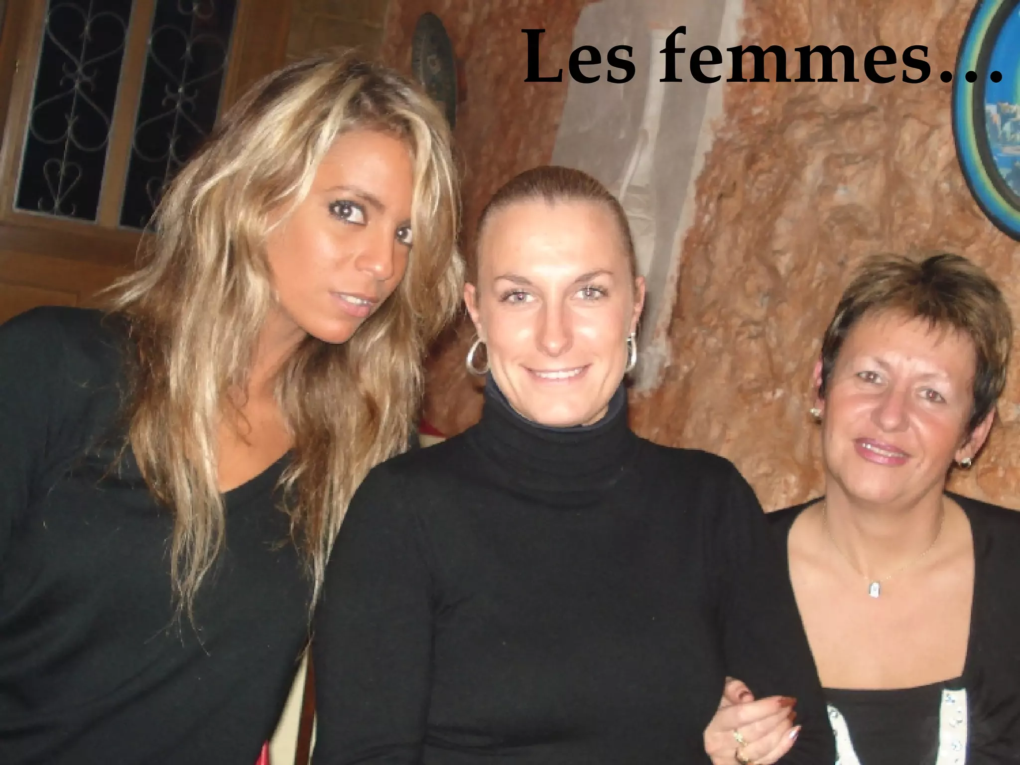 Les femmes…
