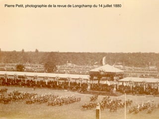 Pierre Petit, photographie de la revue de Longchamp du 14 juillet 1880
 