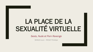 La place de la sexualité virtuelle | PPT