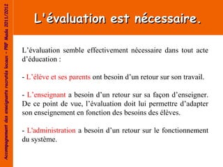 AccompagnementdesenseignantsrecrutéslocauxAccompagnementdesenseignantsrecrutéslocaux–PRFMada2011/2012–PRFMada2011/2012
L’é...