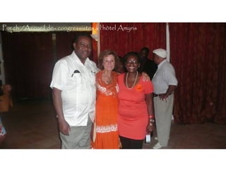 Punch /Accueil des congressistes à l’hôtel Amyris Punch /Accueil des congressistes à l’hôtel Amyris 