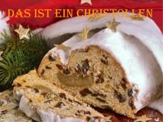 Das ist Ein ChristollEn

 
