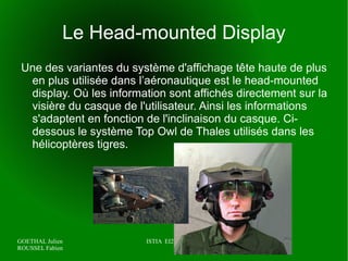 Ses applications dans le domaine militaire  Le système d'affichage tête haute 