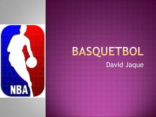 Basquetbol David Jaque 