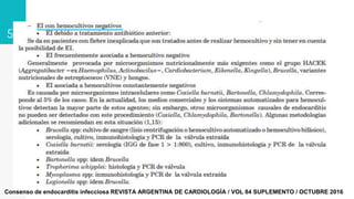 CLASIFICACIÒN
53
Consenso de endocarditis infecciosa REVISTA ARGENTINA DE CARDIOLOGÍA / VOL 84 SUPLEMENTO / OCTUBRE 2016
 